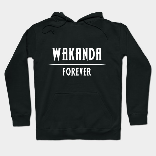 Wakanda Forver Classic Text Hoodie by mangobanana